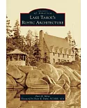 Lake Tahoe’s Rustic Architecture