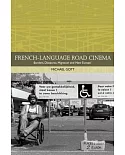 French-Language Road Cinema: Borders, Diasporas, Migration and ’New Europe’