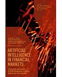 Artificial Intelligence in Financial Markets: Cutting Edge Applications for Risk Management, Portfolio Optimization and Economic