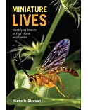 Miniature Lives: Identifying Insects in Your Home and Garden