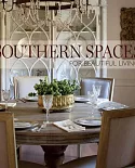Southern Spaces: For Beautiful Living