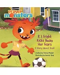 R. J. Fright Drop-kicks Her Fears: A Story About Trust