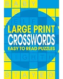 Large Print Crosswords: Easy to Read Puzzles