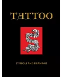 Tattoo: Symbols and Meanings
