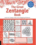 The Great Zentangle Book: Learn to Tangle With 101 Favorite Patterns