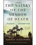 The Valley of the Shadow of Death: A Tale of Tragedy and Redemption