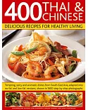 400 Thai & Chinese: Delicious Recipes for Healthy Living