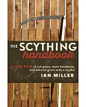 The Scything Handbook: Learn How to Cut Grass, Mow Meadows & Harvest Grain With a Scythe