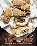 Soframiz: Vibrant Middle Eastern Recipes from Sofra Bakery & Cafe