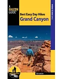 Best Easy Day Hikes Grand Canyon National Park / Grand Canyon North and South Rims Grand Canyon National Park: Hiking Guide & Tr