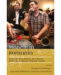 Manele in Romania: Cultural Expression and Social Meaning in Balkan Popular Music
