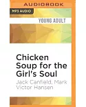 Chicken Soup for the Girl’s Soul: Real Stories by Real Girls About Real Stuff