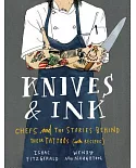 Knives & Ink: Chefs and the Stories Behind Their Tattoos With Recipes