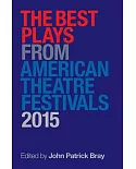 The Best Plays from American Theater Festivals 2015