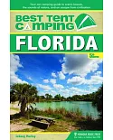 Best Tent Camping Florida: Your Car-Camping Guide to Scenic Beauty, the Sounds of Nature, and an Escape from Civilization