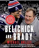 Belichick and Brady: Two Men, the Patriots, and How They Revolutionized Football: Includes PDF