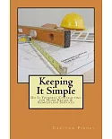 Keeping it Simple: Do-it-yourself Contracting for Home Repair & Remodeling Services