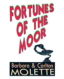 Fortunes of the Moor