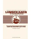 Lumberjanes To the Max Edition