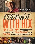 Cookin’ It With Kix: The Art of Celebrating and the Fun of Outdoor Cooking