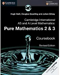 Cambridge International AS and A Level Mathematics: Pure Mathematics 2 & 3 Coursebook