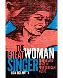 The Great Woman Singer: Gender and Voice in Puerto Rican Music