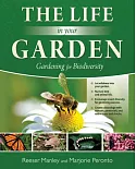 The Life in Your Garden: Gardening for Biodiversity