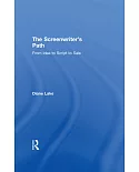 The Screenwriter’s Path: From Idea to Script to Sale