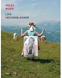 Lois Hechenblaikner: Volksmusik / Folk Music