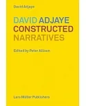 David Adjaye: Constructed Narratives