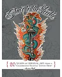 Slave to the Needle: 20 Years of Original Art from a Celebrated Seattle Tattoo Shop