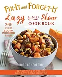Fix-it and Forget-it Lazy and Slow Cookbook: 365 Days of Slow Cooker Recipes