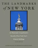 The Landmarks of New York: An Illustrated, Comprehensive Record of New York City’s Historic Buildings
