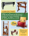 I Can Do That! Woodworking Projects