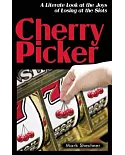 Cherry Picker: A Literate Look at Losing at the Slots
