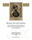 Between Text and Tradition: Pietro D’Abano and the Reception of Pseudo-Aristotle’s Problemata Physica in the Middle Ages