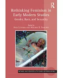 Rethinking Feminism in Early Modern Studies: Gender, Race, and Sexuality