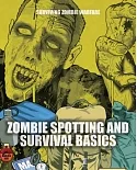 Zombie Spotting and Survival Basics