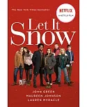 Let It Snow Movie Tie-in