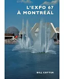 L’Expo 67 a Montreal