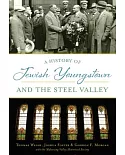 A History of Jewish Youngstown and the Steel Valley