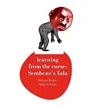 Learning from the Curse: Sembene’s Xala