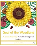 Soul of the Woodland: A Stress Relieving Adult Coloring Book, Celebration Edition