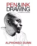 Pen & Ink Drawing: A Simple Guide