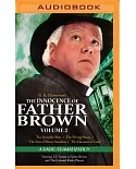 The Innocence of Father Brown: The Invisible Man / The Wrong Shape / The Sins of Prince Saradine / The Hammer of God: A Radio Dr