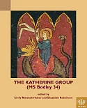 The Katherine Group: Ms Bodley 34: Religious Writings for Women in Medieval England