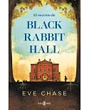 El secreto de black rabbit hall / Black Rabbit Hall