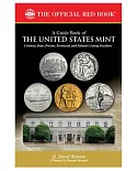 A Guide Book of the United States Mints: Colonial, State, Private, Territorial, and Federal Coining Facilities