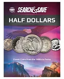 Whitman Search & Save Half Dollars: Classic Coins from the 1800s to Today