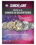 Whitman Search & Save Old U.S. Dimes & Quarters: Classic Coins from the 1800s to Today